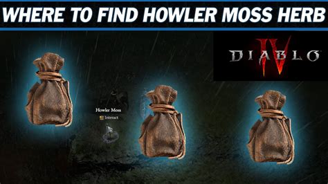 How to get Howler Moss in Diablo 4